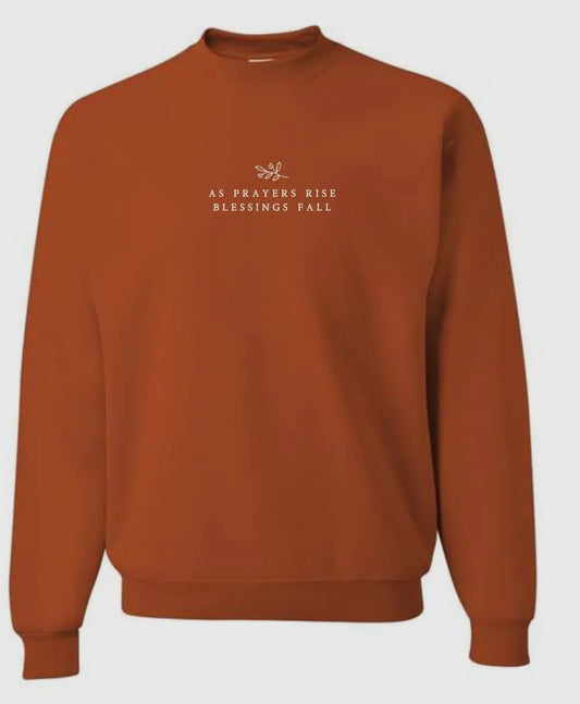 As Prayers Rise, Blessings Fall Embroidered Crewneck, Burnt Orange, Fall Crewneck